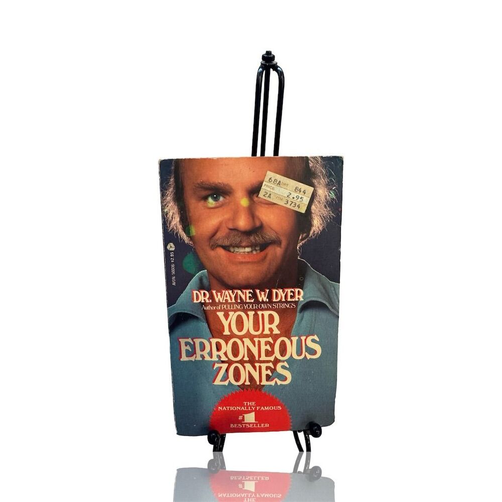 Your Erroneous Zones by Dr. Wayne W. Dyer 1977 Vintage Paperback